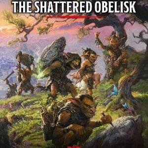 D&D: Phandelver and Below - The Shattered Obelisk